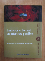 Marina Muresanu Ionescu - Eminescu et Nerval