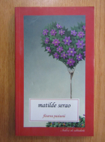 Anticariat: Matilde Serao - Floarea pasiunii