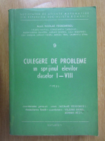 Anticariat: Nicolae Teodorescu - Culegere de probleme in sprijinul elevilor claselor I-VIII, partea I