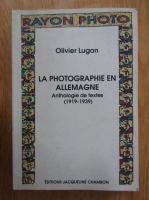 Olivier Lugon - La photographie en Allemagne