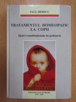 Paul Herscu - Tratamentul homeopatic la copii
