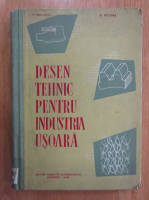 Paul Precupetu, Gheorghe Nicoara - Desen tehnic pentru industria usoara (volumul 2)