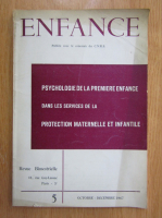 Rene Zazzo - Enfance. Psychologie de la premiere enfance dans les services de la peotection maternelle et infantile