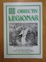 Revista Obiectiv Legionar, anul II, nr. 3, martie 2004