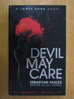 Anticariat: Sebastian Faulks - Devil May Care