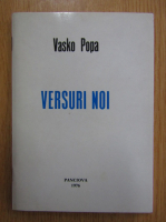 Vasko Popa - Versuri noi