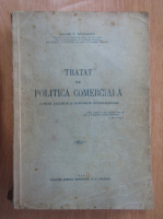 Victor V. Badulescu - Tratat de politica comerciala (1945)