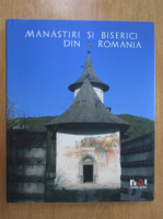 Adela Vaetis - Manastiri si biserici din Romania