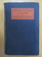 Albert Edward Wiggam - The New Decalogue of Science