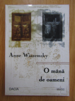 Anticariat: Anne Wiazemsky - O mana de oameni