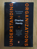 Charles Handy - Understanding Organizations