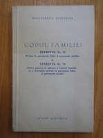Codul familiei. Decretul nr. 31 si Decretul nr. 32