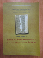 Dan Dana - Fontez ad Zalmoxin pertinentes. Izvoare privitoare la Zalmoxis