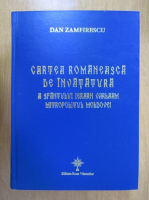 Dan Zamfirescu - Cartea romaneasca de invatatura a Sfantului Ierarh Varlaam Mitropolitul Moldovei