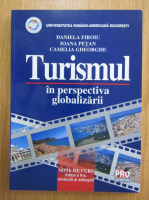Daniela Firoiu - Turismul in perspectiva globalizarii
