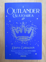 Diana Gabaldon - Outlander, volumul 1. Calatoarea