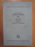 Anticariat: Dictionarul Limbii Romane, tomul VIII, partea 4, litera P: Pogrijenie-Presimtire