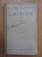 E. Lovinescu - Critice (volumul 7)