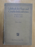 E. Riecke - Lehrbuch der Haut-und Geschlechtskrankheiten