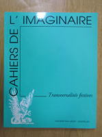 Gilbert Durand - Cahiers de l'imaginaire. Transversalites festives