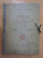 I. Bianu - Album de paleografie romaneasca