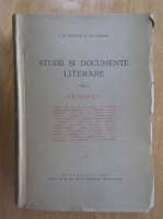 I. E. Toroutiu - Studii si documente literare (volumul 1)