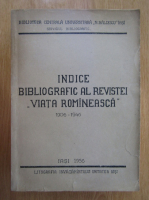 Indice bibliorafic al revistei Viata Romaneasca, 1906-1946