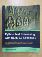 Jacob Perkins - Python Text Processing With NLTK 2.0 Cookbook