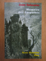 Anticariat: Jean Cuisenier - Memoire des Carpathes