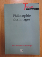 Jean-Jacques Wunenburger - Philosophie des images