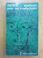 Jean-Paul Sartre - Plaidoyer pour les intellectuels