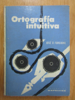 Jose D. Forgione - Ortografia intuitiva