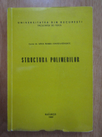 Livia Maria Constantinescu - Structura polimerilor