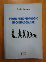 Liviu Ionescu - Profil psihopedagogic in chinologia sar