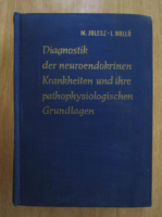 M. Julesz - Diagnostik der neuroendokrinen. Krankheiten und ihre pathophysiologischen