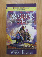 Margaret Weis, Tracy Hickman - Dragonlance Chronicles, volumul 1. Dragons of Autumn Twilight