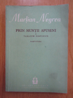 Martian Negrea - Prin Muntii Apuseni. 4 tablouri simfonice