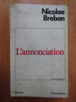 Nicolae Breban - L'annonciation