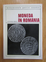 Octavian Iliescu - Moneda in Romania