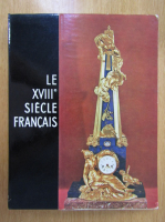 Stephane Faniel - Le XVIIIe siecle francais