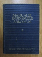 Anticariat: T. Bordeianu - Manualul inginerului agronom (volumul 2)