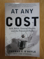 Anticariat: Thomas F. OBoyle - At Any Cost