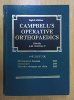 A. H. Crenshaw - Campbell's Operative Orthopaedics (volumul 4)