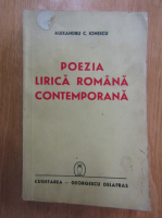 Alexandru C. Ionescu - Poezia lirica romana contemporana