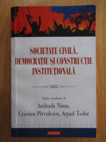 Anticariat: Andrada Nimu - Societate civila, democratie si constructie institutionala