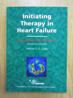 Andrew J. S. Coats - Initiating Therapy in Heart Failure