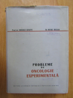 Arnold Graffi - Probleme de oncologie experimentala