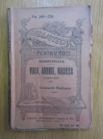 Arthur Schopenhauer - Viata, amorul, moartea (1930)