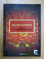 C. S. Nicolaescu Plopsor - Balade oltenesti