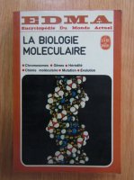 Anticariat: Charles Henri Favrod - La biologie moleculaire